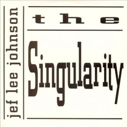 The Singularity by Jef Lee Johnson