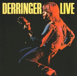 Derringer Live by Rick Derringer