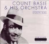Shoutin' Blues by Count Basie & His Orchestra