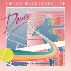 Deuce by Opus Science Collective