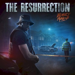 The Resurrection by Bugzy Malone