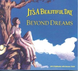Beyond Dreams by It’s a Beautiful Day