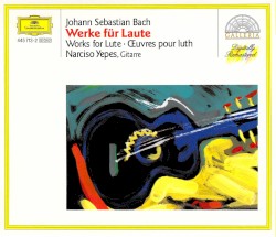 Werke für Laute by Johann Sebastian Bach ;   Narciso Yepes