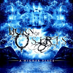 A Higher Place by Born of Osiris