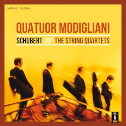The String Quartets by Schubert ;   Quatuor Modigliani