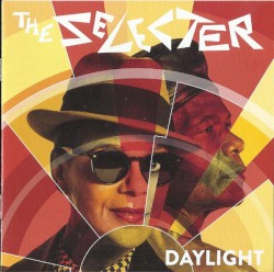 Daylight by The Selecter