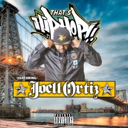 That's Hip Hop by Joell Ortiz