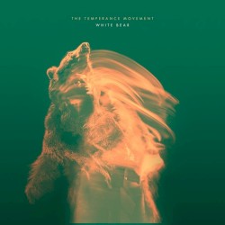 White Bear by The Temperance Movement