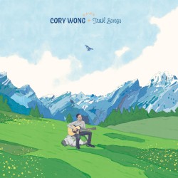 Trail Songs: Dawn by Cory Wong