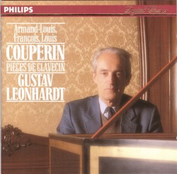 Pièces de clavecin by Armand-Louis Couperin ,   François Couperin ,   Louis Couperin ;   Gustav Leonhardt