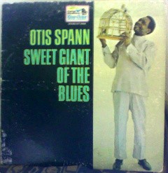 Sweet Giant of the Blues by Otis Spann
