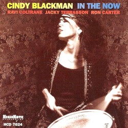 In the Now by Cindy Blackman