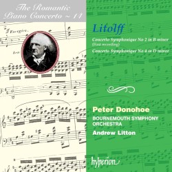 The Romantic Piano Concerto, Volume 14: Concerto Symphonique no. 2 in B minor / Concerto Symphonique no. 4 in D minor by Henry Charles Litolff ;   Bournemouth Symphony Orchestra ,   Andrew Litton ,   Peter Donohoe