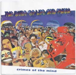 Crimes of the Mind by The Dude of Life  and   Phish