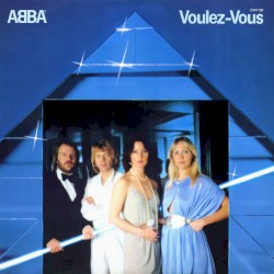 Voulez‐Vous by ABBA