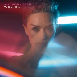 We Dance Alone by Anne Marie Almedal