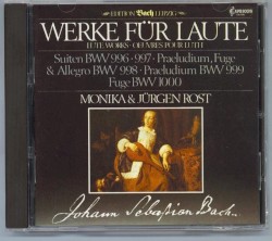 Werke für Laute by Johann Sebastian Bach ;   Monika Rost ,   Jürgen Rost
