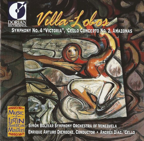 Symphony no. 4 “Victoria” / Cello Concerto no. 2 / Amazonas
