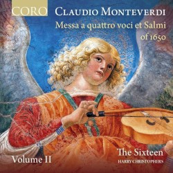 Messa a quattro voci et Salmi of 1650, Volume II by Claudio Monteverdi ;   The Sixteen ,   Harry Christophers