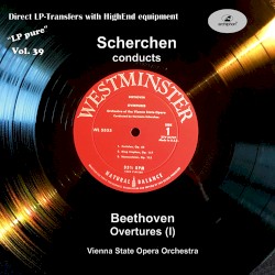 Scherchen conducts Beethoven Overtures (I) by Beethoven ;   Scherchen ,   Vienna State Opera Orchestra