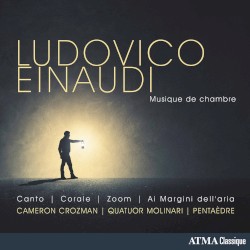 Musique de chambre by Ludovico Einaudi ;   Cameron Crozman ,   Quatuor Molinari ,   Pentaèdre