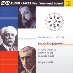 French String Quartets by Claude Debussy ,   Gabriel Fauré ,   Maurice Ravel ;   Auryn Quartet