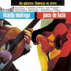 Dos guitarras flamencas en stereo by Ricardo Modrego  Y   Paco De Lucia