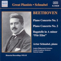 Piano Concertos nos. 1 & 2 / Für Elise by Beethoven ;   Artur Schnabel ,   London Philharmonic Orchestra ,   London Symphony Orchestra ,   Malcolm Sargent