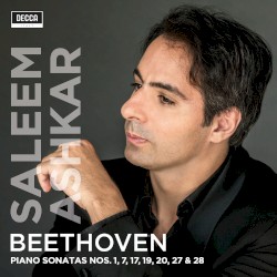 Piano Sonatas nos. 1, 7, 17, 19, 20, 27 & 28 by Beethoven ;   Saleem Ashkar