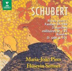 Piano Duets by Schubert ;   Maria João Pires ,   Hüseyin Sermet