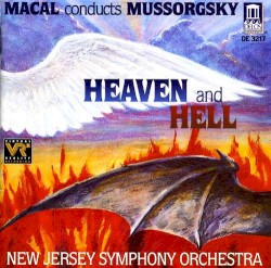 Heaven and Hell by Mussorgsky ;   New Jersey Symphony Orchestra ,   Zdeněk Mácal