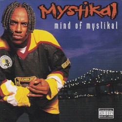 Mind of Mystikal by Mystikal