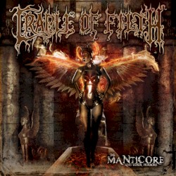 The Manticore and Other Horrors by Cradle of Filth