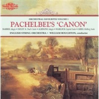 Orchestral Favourites, Volume 1: Pachelbel's "Canon" by English String Orchestra ,   William Boughton