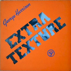 Extra Texture (Read All About It) by George Harrison