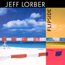 Flipside by Jeff Lorber