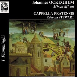 Missa Mi-mi by Johannes Ockeghem ;   Cappella Pratensis ,   Rebecca Stewart