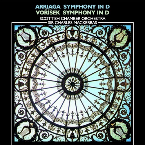 Arriaga: Symphony in D / Voříšek: Symphony in D
