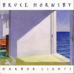 Harbor Lights by Bruce Hornsby
