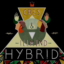 Hybr!D by Cres  &   !llmind