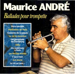 Ballades pour trompette by Maurice André