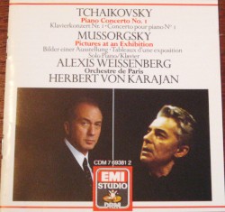 Tchaikovsky: Piano Concerto No. 1 / Mussorgsky: Pictures at an Exhibition by Tchaikovsky ,   Mussorgski ;   Alexis Weissenberg ,   Orchestre de Paris ,   Herbert von Karajan