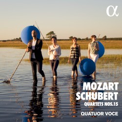 Quartets nos. 15 by Mozart ,   Schubert ;   Quatuor Voce