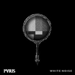 White Noise by PVRIS