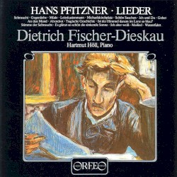 Lieder by Hans Pfitzner ;   Dietrich Fischer‐Dieskau ,   Hartmut Höll