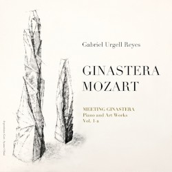 Meeting Ginastera, Vol. 1‐a by Ginastera ,   Mozart ;   Gabriel Urgell Reyes
