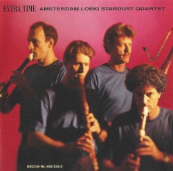 Extra Time by Amsterdam Loeki Stardust Quartet