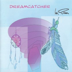 Dreamcatcher by Ian Gillan