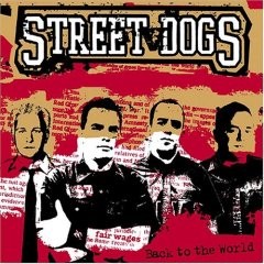 Back to the World by Street Dogs