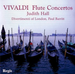 Six Flute Concertos, op. 10 by Antonio Vivaldi ;   Judith Hall ,   Paul Barritt ,   Divertimenti